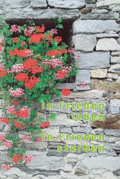 In Frieden leben In Frieden sterben